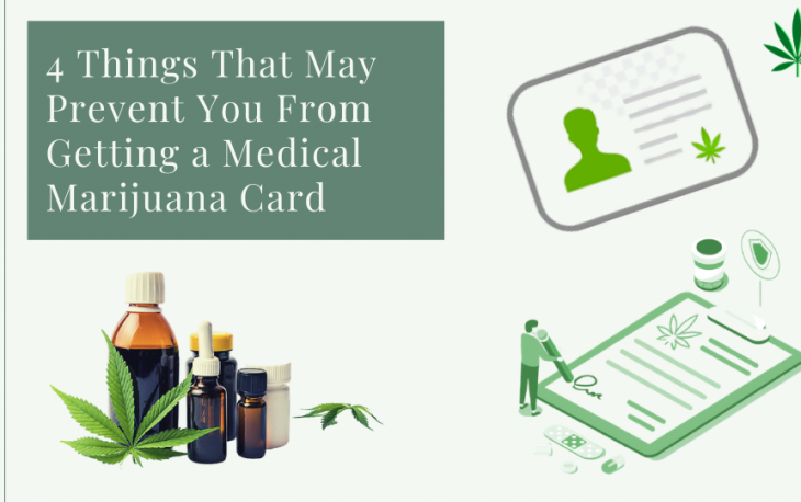 4 Things That May Prevent You From Getting a Medical Marijuana Card
